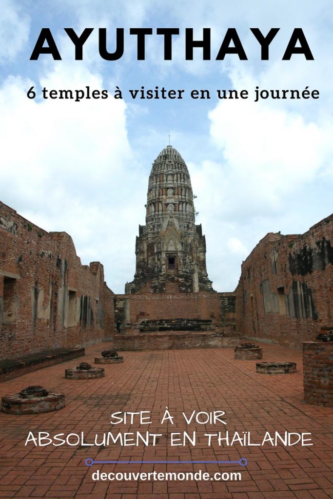 Retrouvez mon article Ayutthaya en Thaïlande : 6 principaux temples d'Ayutthaya à voir et visiter en une journée. #thailande #ayutthaya #unesco #asie #voyage #asiedusudest #temple #bouddhisme