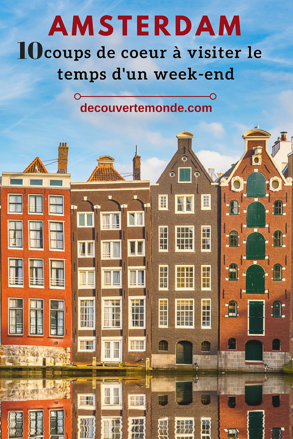 Épingle de mon article Visiter Amsterdam : Que faire et voir dans cette ville en un week-end. #amsterdam #paysbas #voyage #europe 
