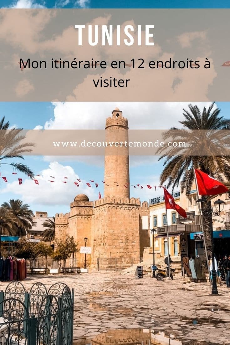 Où aller en Tunisie et quoi faire : mon itinéraire de voyage en 12 lieux à visiter en Tunisie | quoi faire en Tunisie | où aller en Tunisie | voyage en Tunisie | visiter la Tunisie | itinéraire en Tunisie #tunisie #maghreb #afriquedunord #voyage